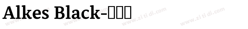 Alkes Black字体转换
